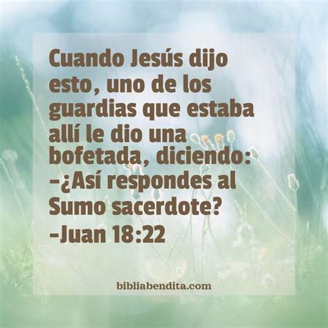 Juan 18:22.